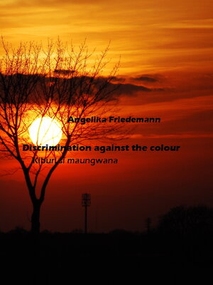 cover image of Discrmination against the colour